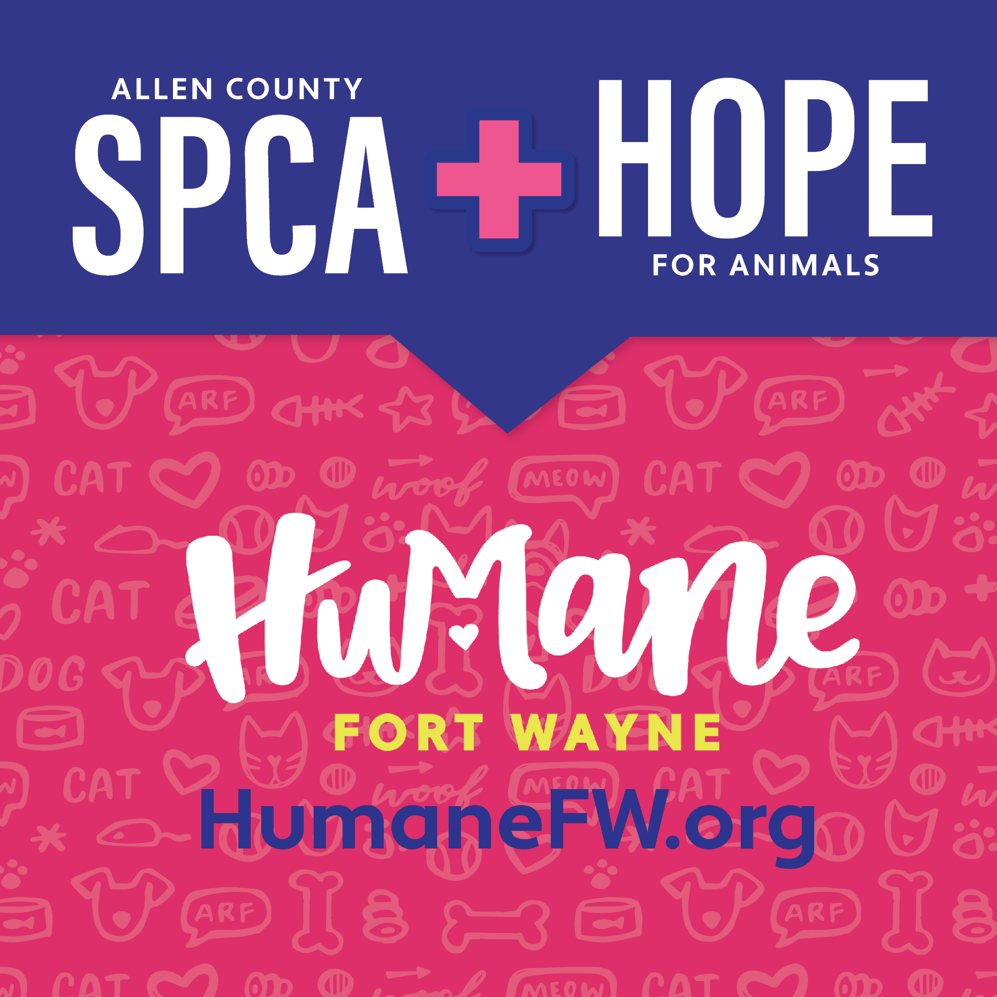 Allen County SPCA and H.O.P.E. for Animals are now Humane Fort Wayne